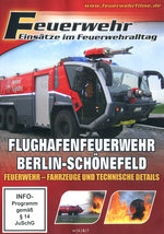Film: Feuerwehr - Flughafenfeuerwehr Berlin-Schönefeld