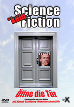 Film: Kein Science Fiction - Öffne die Tür
