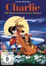 Film: Charlie - Alle Hunde kommen in den Himmel