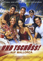 Film: Und Tschüss! - Auf Mallorca