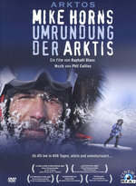 Film: Arktos - Mike Horns Umrundung der Arktis