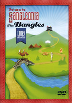 Film: The Bangles - Return to Bangleonia/Live in Conc.