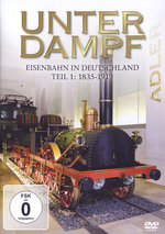 Film: Unter Dampf - Eisenbahn in Deutschland Teil 1...