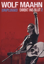 Film: Wolf Maahn - Direkt ins Blut 2/(Un)plugged