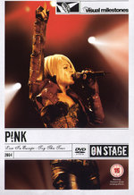 Film: Pink - Live in Europe: Try This Tour/On Stage