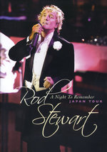 Film: Rod Stewart - A Night to Remember/Japan Tour