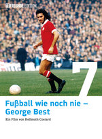 Film: Fußball wie noch nie - George Best/11 Freunde...