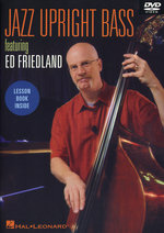 Film: Jazz Upright Bass featuring Ed Friedland