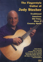 Film: The Fingerstyle Guitar of Jody Stecher