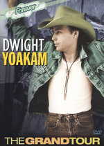 Film: Dwight Yoakam - The Grand Tour