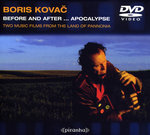Film: Boris Kovac - Before and After... Apocalypse