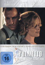 Film: Palmetto - Dumme sterben nicht aus