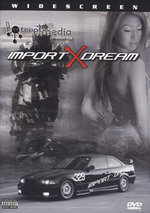 Film: Import X Dream