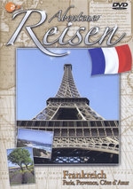 Film: Abenteuer Reisen - Frankreich: Paris, Proven...
