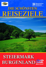 Film: Steiermark/Burgenland - Die schönsten Reiseziele