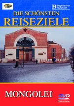 Film: Mongolei - Die schönsten Reiseziele