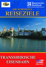 Film: Transsibirische Eisenbahn - Die schönsten Reis..
