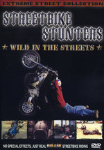 Film: Streetbike Stunters - Wild in the Streets