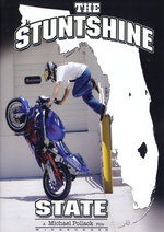 Film: The Stuntshine State