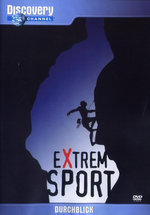 Film: Extrem Sport - Discovery Durchblick