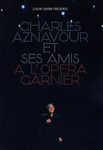 Film: Charles Aznavour - Et ses Amis a l'Opera Garnier