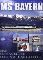 Film: MS Bayern - Eine romantische Reise auf dem ...