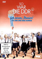 Film: So war die DDR Vol. 4: Geh voran, Pionier!