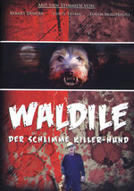 Film: Waldile - Der schlimme Killer-Hund