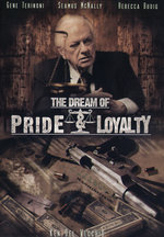 Film: The Dream of Pride & Loyalty