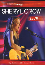 Film: Sheryl Crow - Live/Soundstage