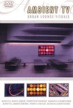 Film: Ambient TV - Urban Lounge Visuals