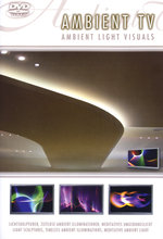 Film: Ambient TV - Ambient Light Visuals