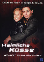 Film: Heimliche Küsse - Verliebt in ein Sex-Symbol