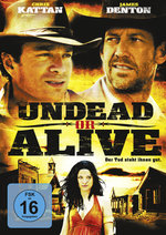 Film: Undead or Alive - Der Tod steht ihnen gut