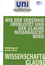 Film: Uni Auditorium - Wie der Verstand überlistet ...