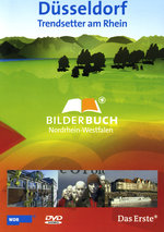 Film: Düsseldorf - Bilderbuch Nordrhein-Westfalen