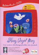 Film: Flieg Vogel flieg - Bilderbuch