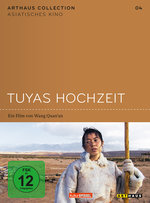 Film: Tuyas Hochzeit - Arthaus Collection Asiati...