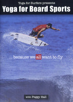 Film: Yoga for Board Sports - Because we all want ...