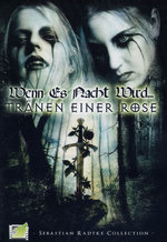 Film: Wenn es Nacht wird.../Tränen einer Rose