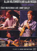 Film: Allan Holdsworth & Alan Pasqua feat. Chad ...