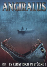 Film: Angiralus - Es reißt dich in Stücke