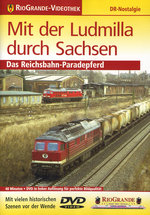 Film: Mit der Ludmilla durch Sachsen