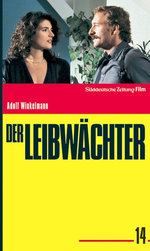 Film: Der Leibwächter - SZ Deutsche Thriller