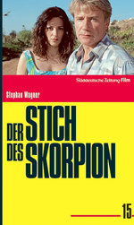 Film: Der Stich des Skorpion - SZ Deutsche Thriller