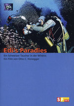 Film: Edi's Paradies - Ein Schweizer Taucher in der...