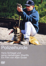 Film: Polizeihunde - Hans Schlegel und seine vierbein.