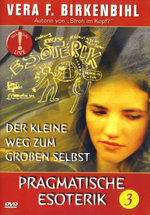 Film: Pragmatische Esoterik - Vera F. Birkenbihl