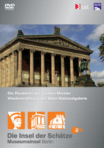 Film: Museumsinsel Berlin - Die Rückkehr der Großen...