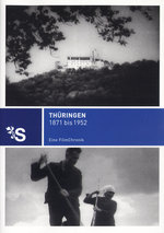 Film: Thüringen 1871 bis 1952 - Eine Filmchronik